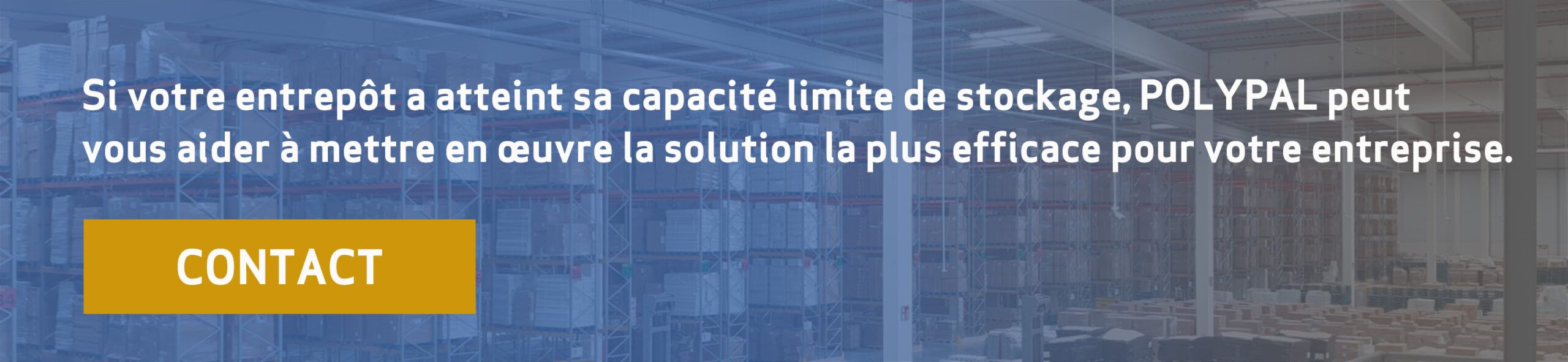 Capacite stockage I POLYPAL Storage Systems