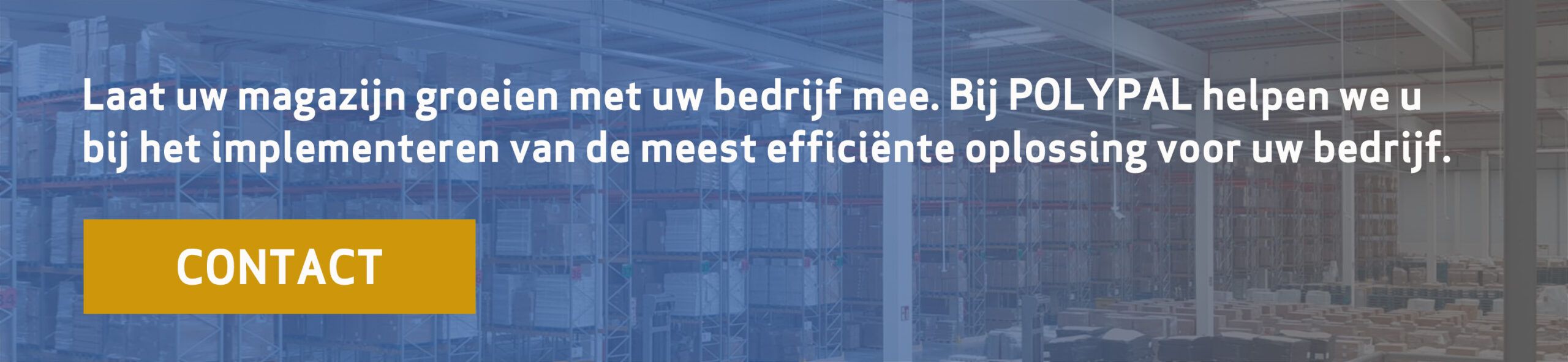 efficiënte oplossing  I POLYPAL Storage Systems